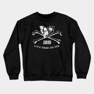 Live Free Or Die American Patriot Slim Crewneck Sweatshirt